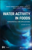 Water Activity in Foods: Fundamentals and Applications, 2nd Edition